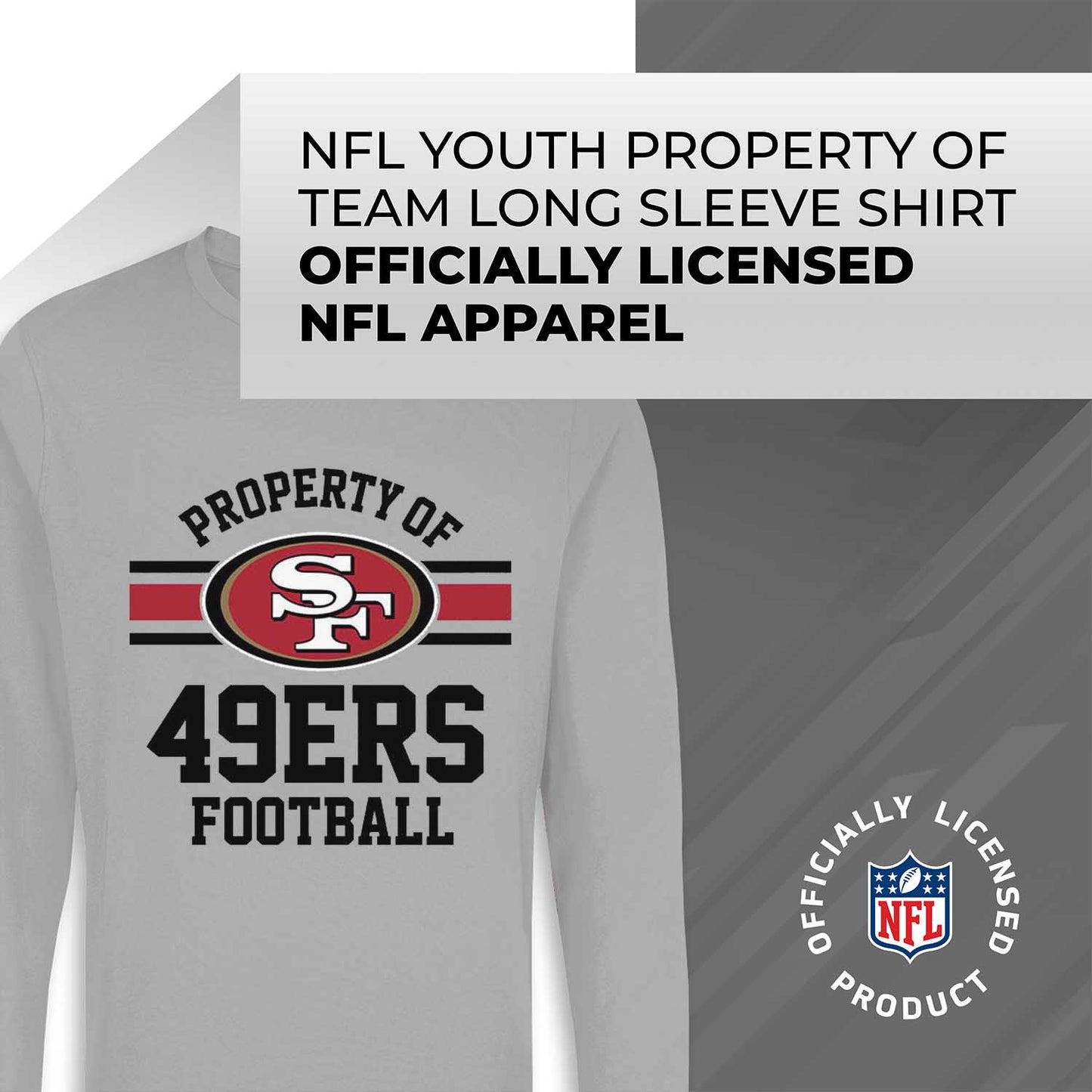 San Francisco 49ers NFL Youth Property Of Long Sleeve Lightweight T Shirt - Sport Gray