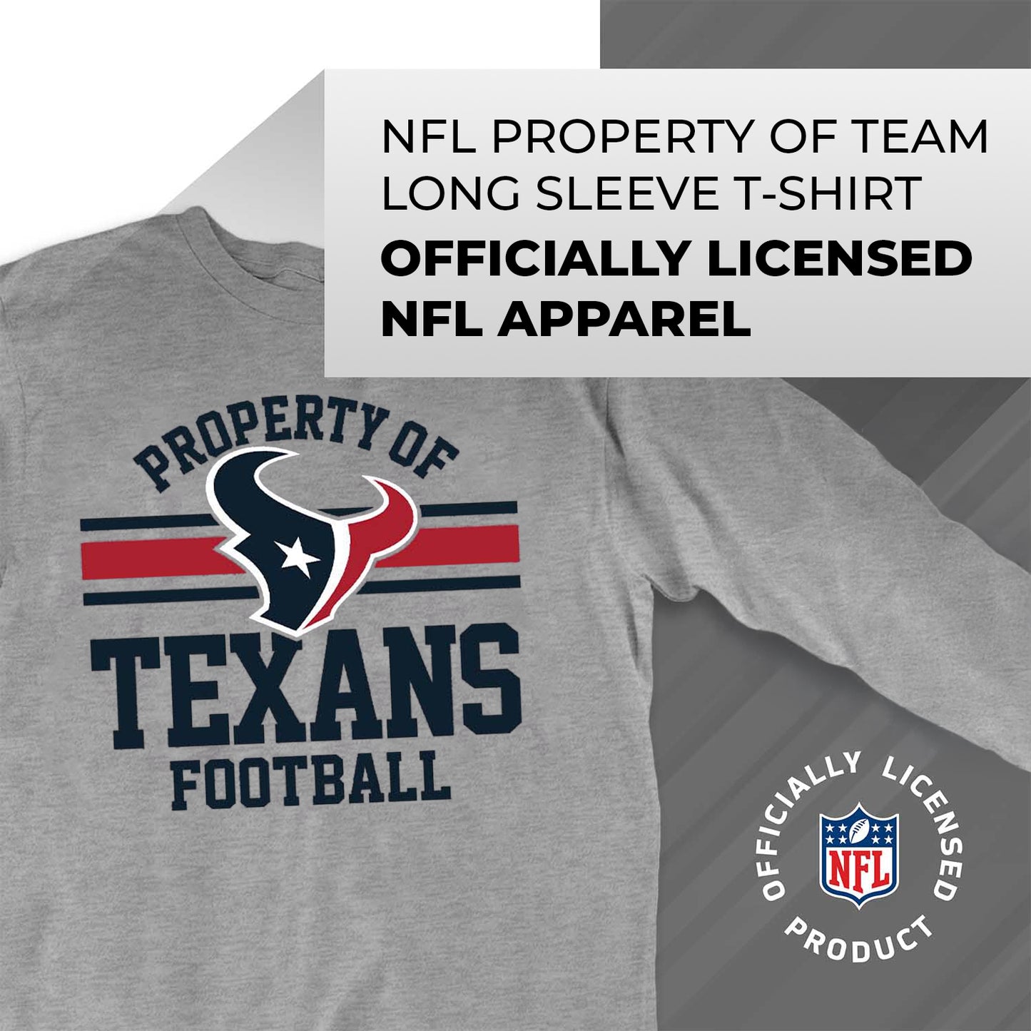 Houston Texans NFL Adult Property Of Long SleeveT Shirt - Sport Gray