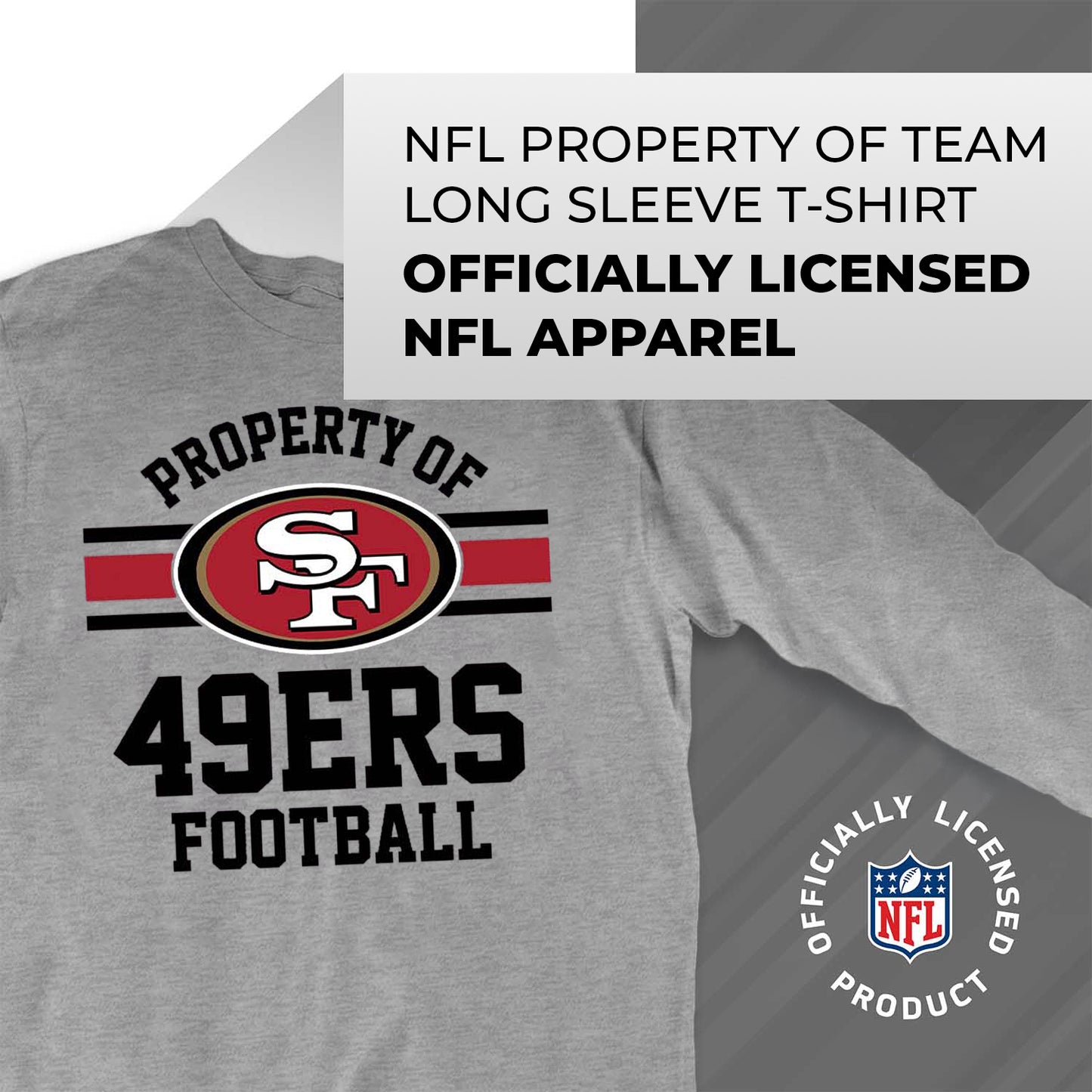 San Francisco 49ers NFL Adult Property Of Long SleeveT Shirt - Sport Gray